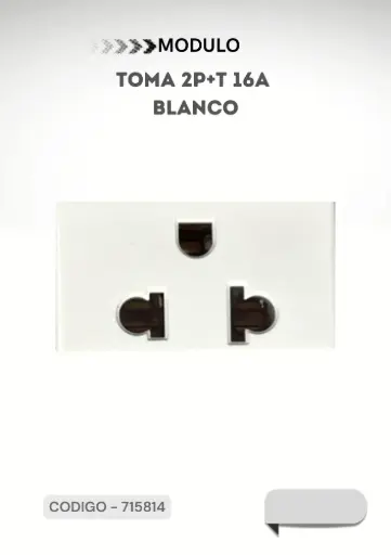 [CONATEL - 715814] MODULO TOMA 2P+T 16A BLANCO