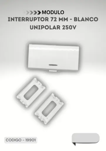[ELEKTRON - C19901] MODULO INTERRUPTOR UNIPOLAR 72MM BLANCO  250V 